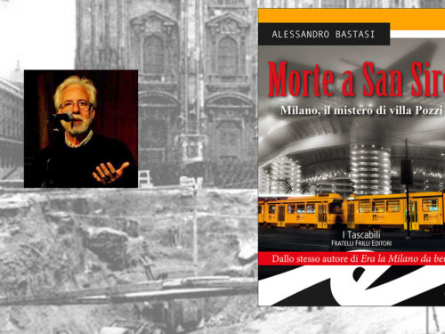 Intervista ad Alessandro Bastasi autore de: “Morte a San Siro” Fratelli Frilli Editori