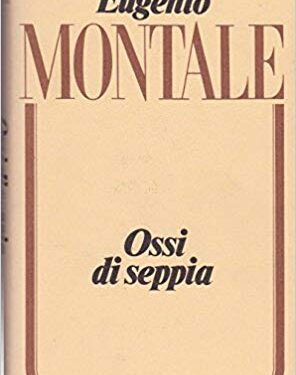 Spesso il male di vivere ho incontrato di Eugenio Montale: una lettura