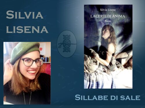 Silloge: Lacerti di anima di Silvia Lisena  con intervista di Eloisa Ticozzi