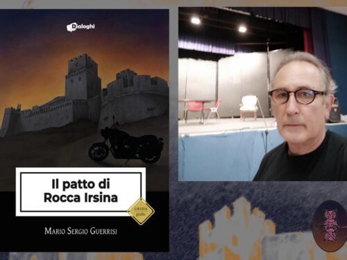 Intervista a Mario Sergio Guerrisi – Il patto di Rocca Irsina – Dialoghi – 