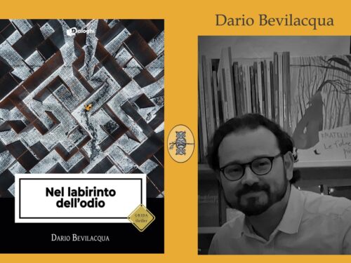 Intervista a Dario Bevilacqua – Nel labirinto dell’odio” – Dialoghi edizioni