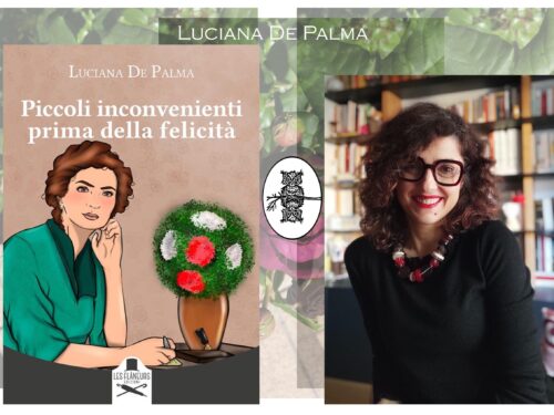 Intervista a Luciana De Palma – Piccoli inconvenienti prima della felicità –