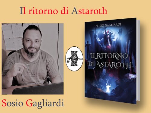 Intervista a Sosio Gagliardi – “Il ritorno di Astaroth” – Youcanprint edizioni.