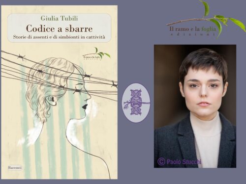 Intervista a Giulia Tubili – “Codice a sbarre” – il ramo e la foglia editore.