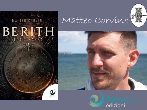 INTERVISTA A MATTEO CORVINO – BERITH L’ALLEANZA – ALTREVOCI