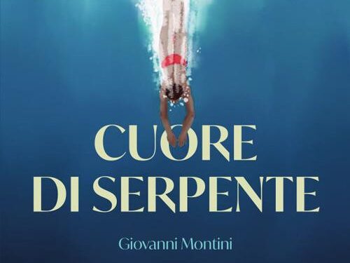 Recensione: “Cuore di serpente” – Giovanni Montini – Bertoni Editore