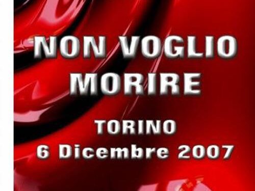 “Non voglio morire” (Torino 6 /12/ 2007), Stefano Peiretti, Echos Edizioni