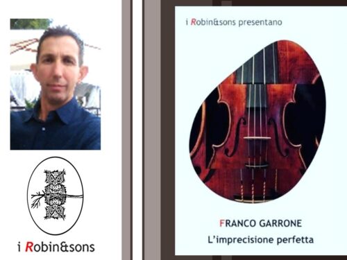 Intervista a  Franco Garrone “L’imprecisione perfetta”, Robin & Son.