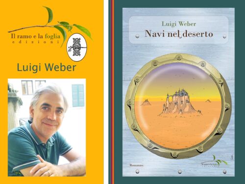 Intervista a Luigi Weber – “Navi nel deserto” – Il ramo e la foglia edizioni –