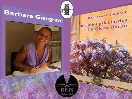 Intervista a Barbara Giangravè – In clinica psichiatrica c’è il glicine fiorito