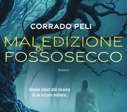 Recensione: “La maledizione di Fossosecco” – Corrado Peli – Fanucci Editore